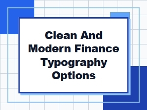Clean Modern Finance Typography Options